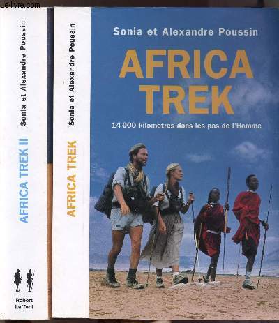 AFRICA TREK - 2 VOLUMES - TOMES I+II - 14 000 KILOMETRES DANS LES PAS DE L'HOMME - DU KILIMANDJARO AU LAC DE TIBERIADE