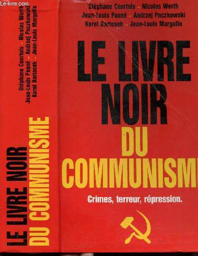 LE LIVRE NOIR DU COMMUNISME - CRIMES, TERREUR, REPRESSION