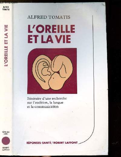 L'OREILLE ET LA VIE - COLLECTION 