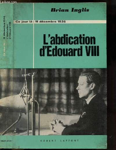 L'ABDICATION D'EDOUARD VIII- COLLECTION 