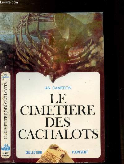LE CIMETIERE DES CACHALOTS - COLLECTION PLEIN VENT N4