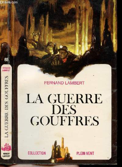 LA GUERRE DES GOUFFRES- COLLECTION PLEIN VENT N65