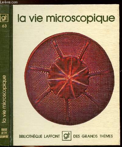 LA VIE MICROSCOPIQUE - COLLECTION 