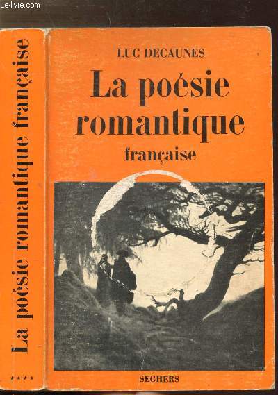 LA POESIE ROMANTIQUE FRANCAISE - COLLECTION P.S.