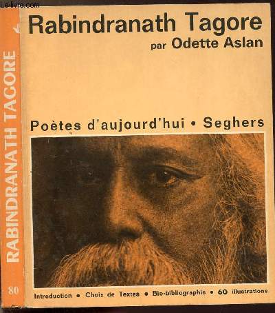 RABINDRANATH TAGORE - COLLECTION POETES D'AUJOURD'HUI N80