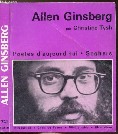 ALLEN GINSBERG - COLLECTION POETES D'AUJOURD'HUI N221