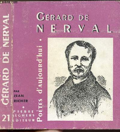 GERARD DE NERVAL - COLLECTION POETES D'AUJOURD'HUI N21