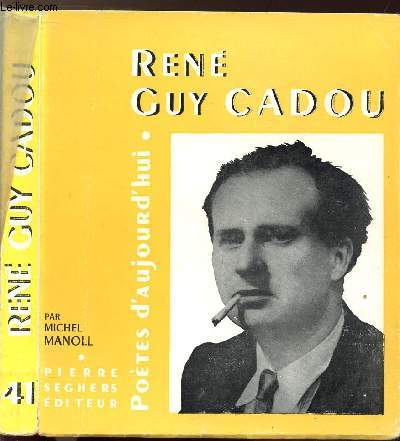 RENE GUY CADOU - COLLECTION POETES D'AUJOURD'HUI N41