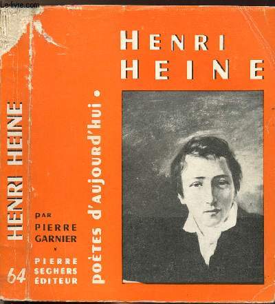 HENRI HEINE - COLLECTION POETES D'AUJOURD'HUI N64
