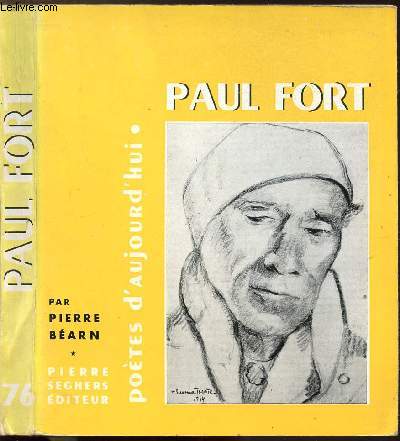 PAUL FORT - COLLECTION POETES D'AUJOURD'HUI N76