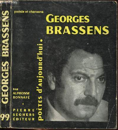 GEORGES BRASSENS - COLLECTION POETES D'AUJOURD'HUI N99