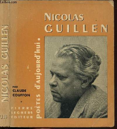 NICOLAS GUILLEN- COLLECTION POETES D'AUJOURD'HUI N111