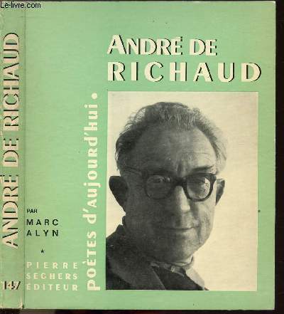 ANDRE DE RICHAUD - COLLECTION POETES D'AUJOURD'HUI N147
