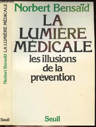 LA LUMIERE MEDICALE- LES ILLUSIONS DE LA PREVENTION