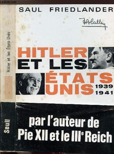 HITLER ET LES ETATS UNIS 1939-1941