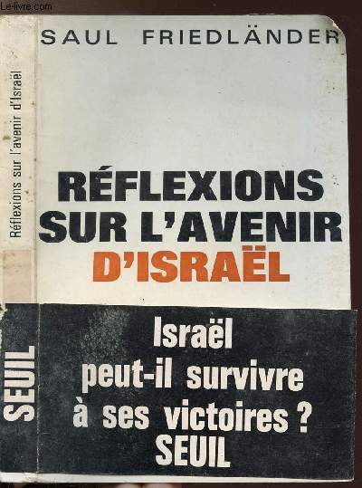 REFLEXIONS SUR L'AVENIR D'ISRAEL