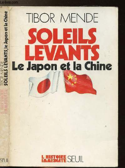 SOLEIL LEVANTS - LE JAPON ET LA CHINE