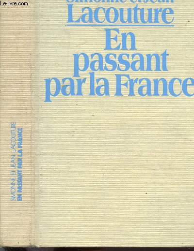 EN PASSANT PAR LA FRANCE - JOURNAL DE VOYAGE