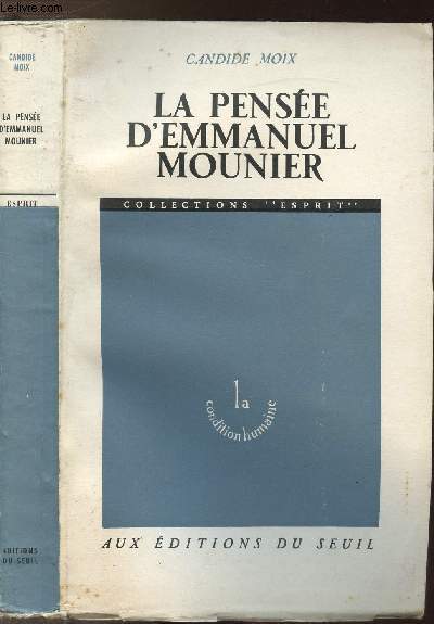 LA PENSEE D'EMMANUEL MOUNIER - COLLECTIONS ESPRIT
