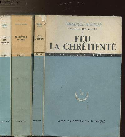CARNETS DE ROUTE - 3 VOLUMES - TOMES I+II+III - FEU LA CHRETIENTE - LES CERTITUDES DIFFICILES - L'ESPOIR DES DESESPERES