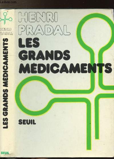 LES GRANDS MEDICAMENTS- DR HENRI PRADAL