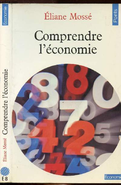 COMPRENDRE L'ECONOMIE - COLLECTION POINTS ECONOMIE NE8