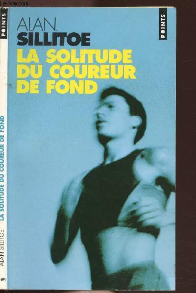 LA SOLITUDE DU COUREUR DE FOND - COLLECTION POINTS ROMAN NP694