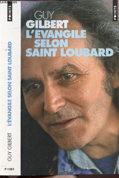 L'EVANGILE SELON SAINT LOUBARD - COLLECTION POINTS ROMAN NP1281