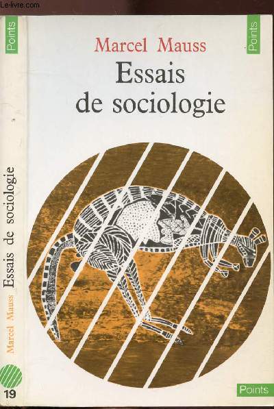 ESSAIS DE SOCIOLOGIE - COLLECTION POINTS SIENCES HUMAINES N19