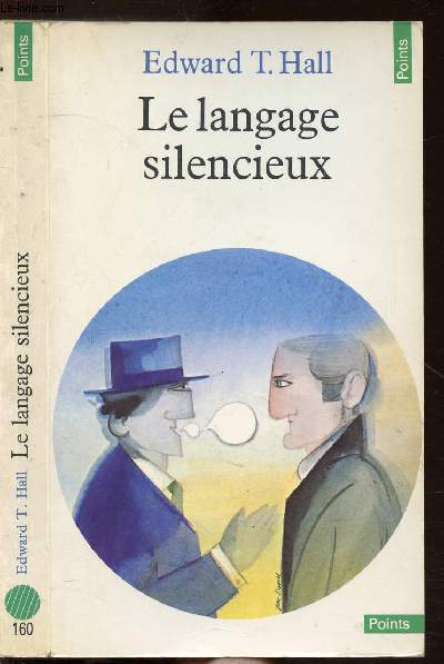LE LANGAGE SILENCIEUX - COLLECTION POINTS ANTHROPOLOGIE SCIENCES HUMAINES N160