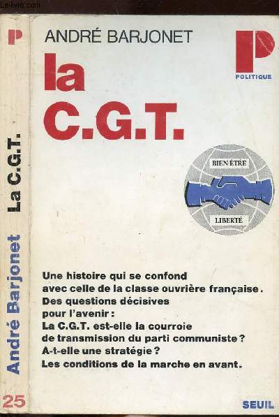 LA C.G.T. - COLLECTION POLITIQUE N25