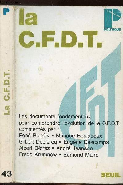 LA C.F.D.T.- COLLECTION POLITIQUE N43
