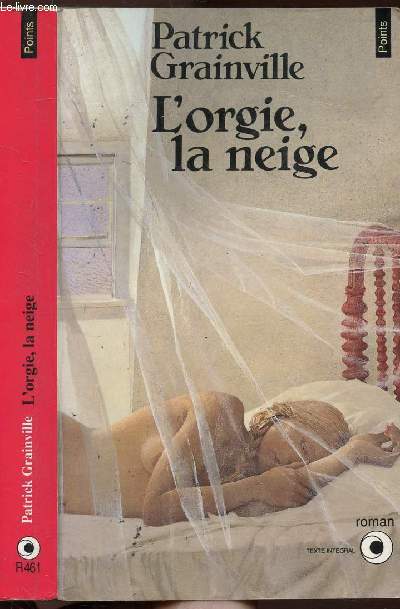L'ORGIE, LA NEIGE - COLLECTION POINTS NR461