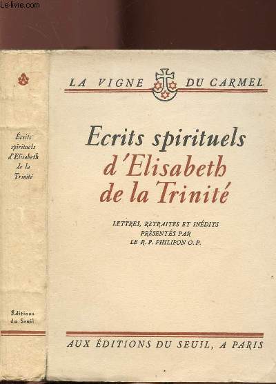 ECRITS SPIRITUELS D'ELISABETH DE LA TRINITE