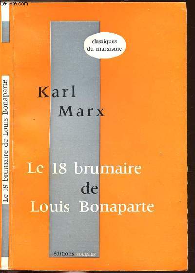 LE 18 BRUMAIRE DE LOUIS BONAPARTE - COLLECTION DU MARXISME