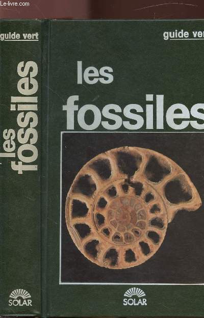 LES FOSSILES - COLLECTION GUIDE VERT