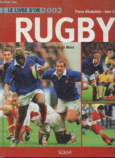 LE LIVRE D'OR 2002 RUGBY