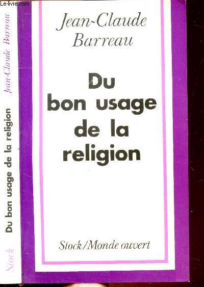 DU BON USAGE DE LA RELIGION