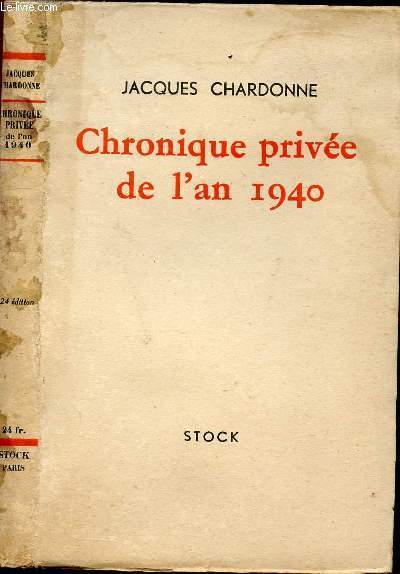CHRONIQUE PRIVEE DE L'AN 1940