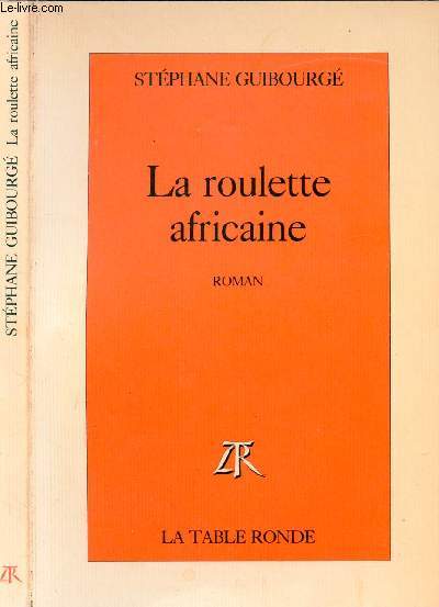 LA ROULETTE AFRICAINE