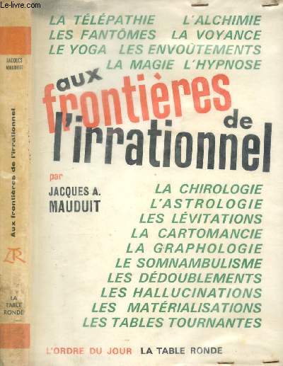 AUX FRONTIERES DE L'IRRATIONNEL