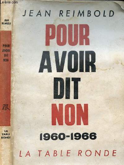 POUR AVOIR DIT NON 1960-1966