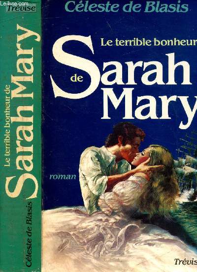 LE TERRIBLE BONHEUR DE SARAH MARY