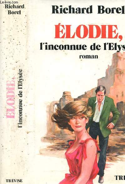 ELODIE, L'INCONNUE DE L'ELYSEE
