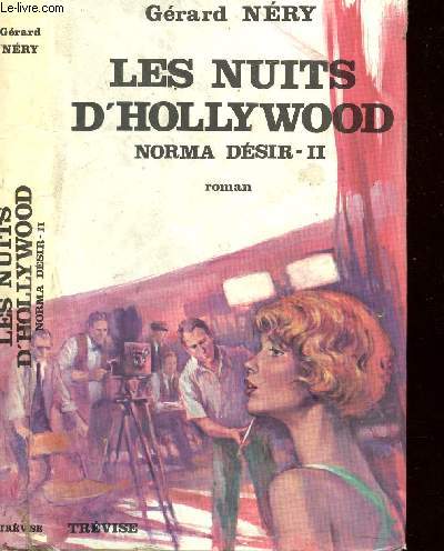 LES NUITS D'HOLLYWOOD NORMA DESIR TOME II