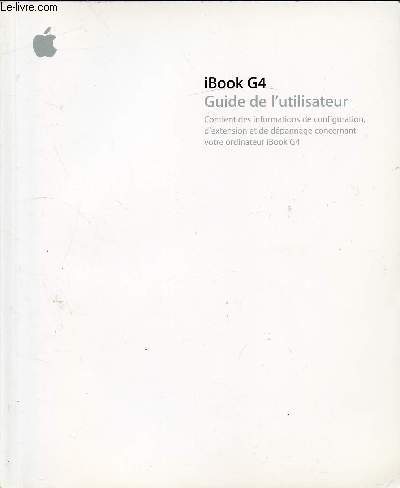 IBOOK G4 - GUIDE DE L'UTILISATEUR