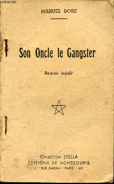 SON ONCLE LE GANGSTER