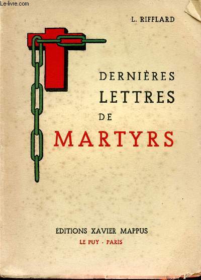 DERNIERES LETTRES DE MARTYRS (1793-1799)