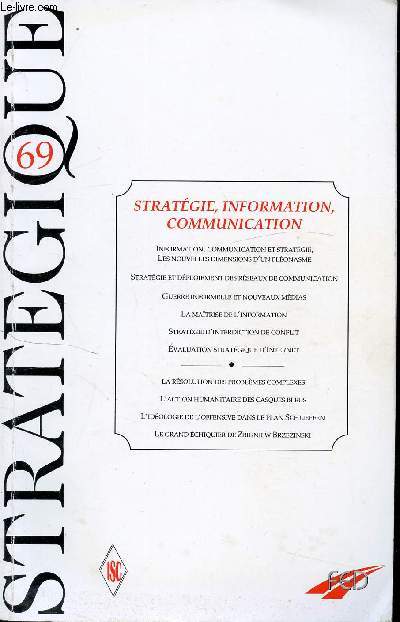STRATEGIQUE N69 - STRATEGIE, INFORMATION, COMMUNICATION - 1er TRIMESTRE 1998
