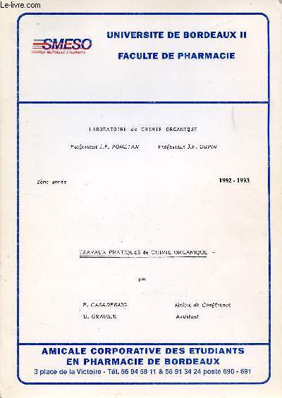 LABORATOIRE DE CHIMIE ORGANIQUE - TRAVAUX PRATIQUES DE CHIMIE ORGANIQUE - 2e ANNEE - 1992/1993